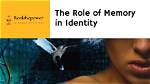A Journey of Identity, Memory, and Impact