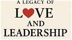 A Legacy of Leadership, Love, and Service