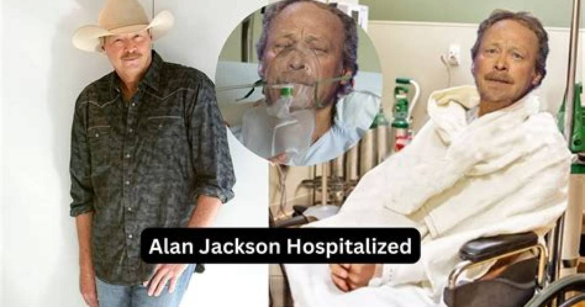 Alan Jackson Hospitalized 2023 Is He Sick? Death Rumors |