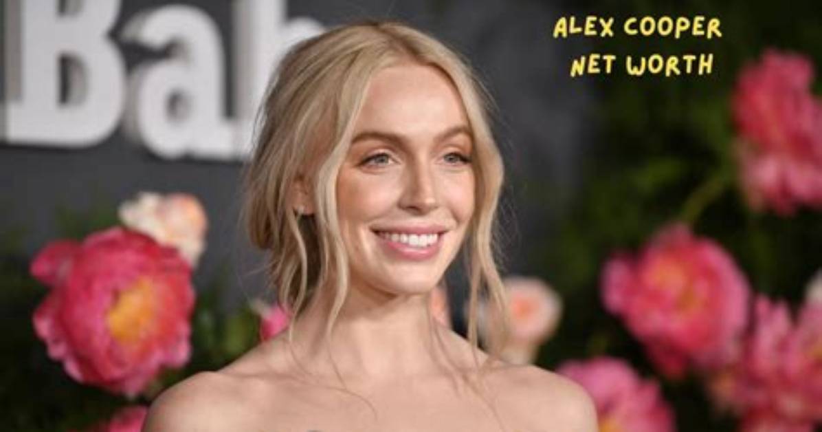 Alex Cooper Net Worth: Explore the Numbers Behind Her Thriving Career and Burgeoning Net Worth