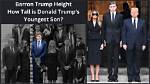 Barron Trump: the Height of a Young Prodigy at 10