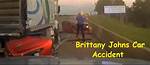 Brittany Johns Obituary, Arkansas Car Accident Takes the Life of Brittany Johns |
