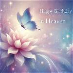 Celebrating in Heaven Happy Birthday: a Tribute to Our Loved Ones