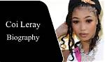 Coi Leray Biography, Height, Weight, and Everything You Need to Know