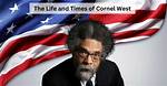 Cornel West's Financial Journey: Understanding His Net Worth