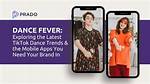Dance Fever: Exploring the Most Popular Tiktok Dances