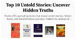 Discover the Hidden Truths and Untold Stories