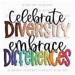 Embracing Diversity: We Got to Celebrate Our Differences