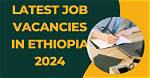 Explore Reporter Job Vacancies in Ethiopia 2024