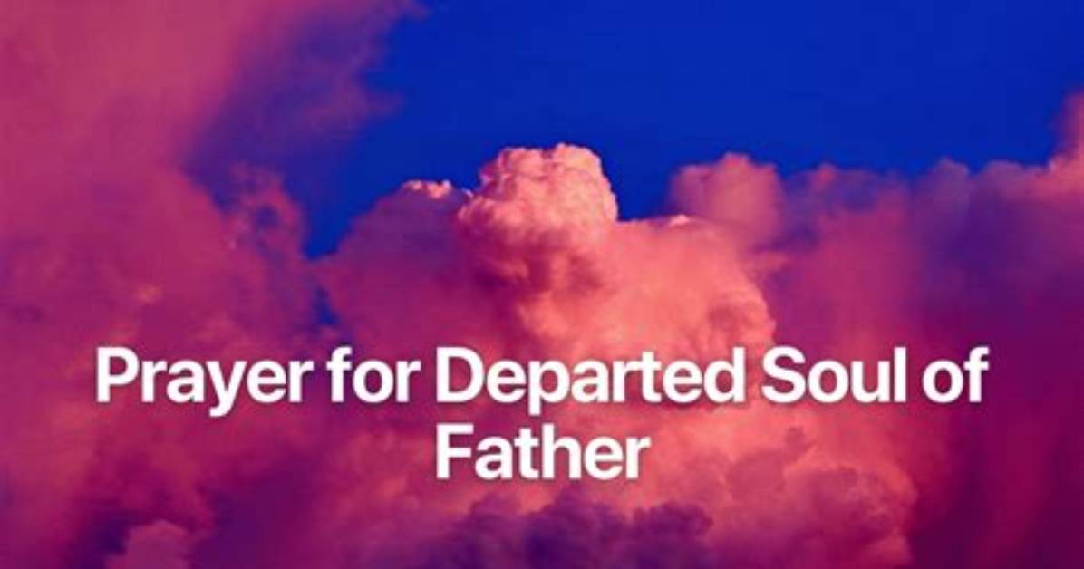 Finding Solace: a Prayer for Departed Father
