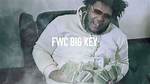 Fwc Big Key: Everything to Know About Him