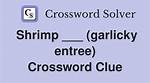 Garlicky Shrimp Dish Crossword Clue Universal