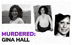 Gina Hall Murder: Unraveling the Shocking Truth