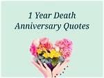 Heartfelt Remembrance: 1St Anniversary Quotes for a Cherished Life