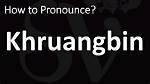 How to Pronounce Khruangbin