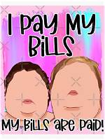 I Pay My Bills, My Bills Are Paid: a Journey to Financial Freedom
