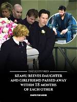 Keanu Reeves: a Journey Through Family Tragedy