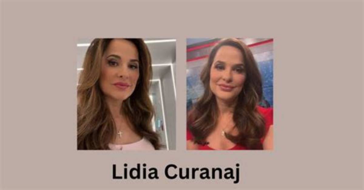 Lidia Curanaj: a Comprehensive Look into Her Life and Career