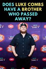 Luke Combs' Brother's Tragic Demise Shakes the Country Music World