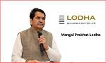 Mangal Prabhat Lodha: the Visionary Leader in Real Estate and Politics