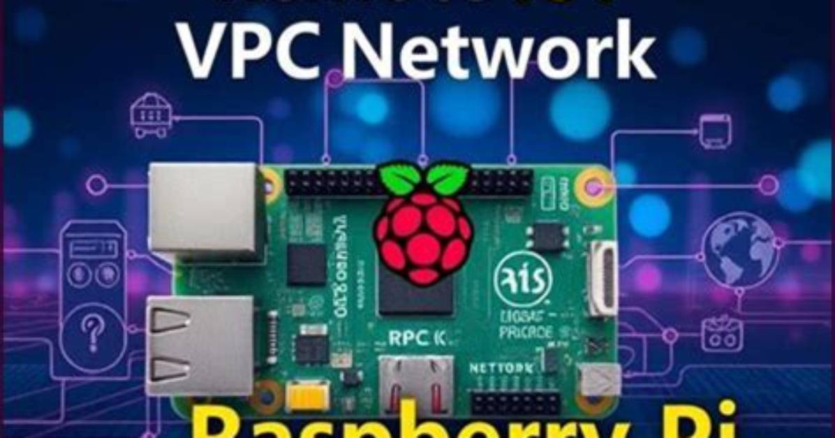 Mastering Remote Iot Vpc with Raspberry Pi for Free: the Ultimate Guide