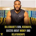 Meet Kiddwaya the Billionaire S Son Who