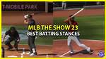 Mlb the Show 23 Best Batting Stances for Crushing the Competition