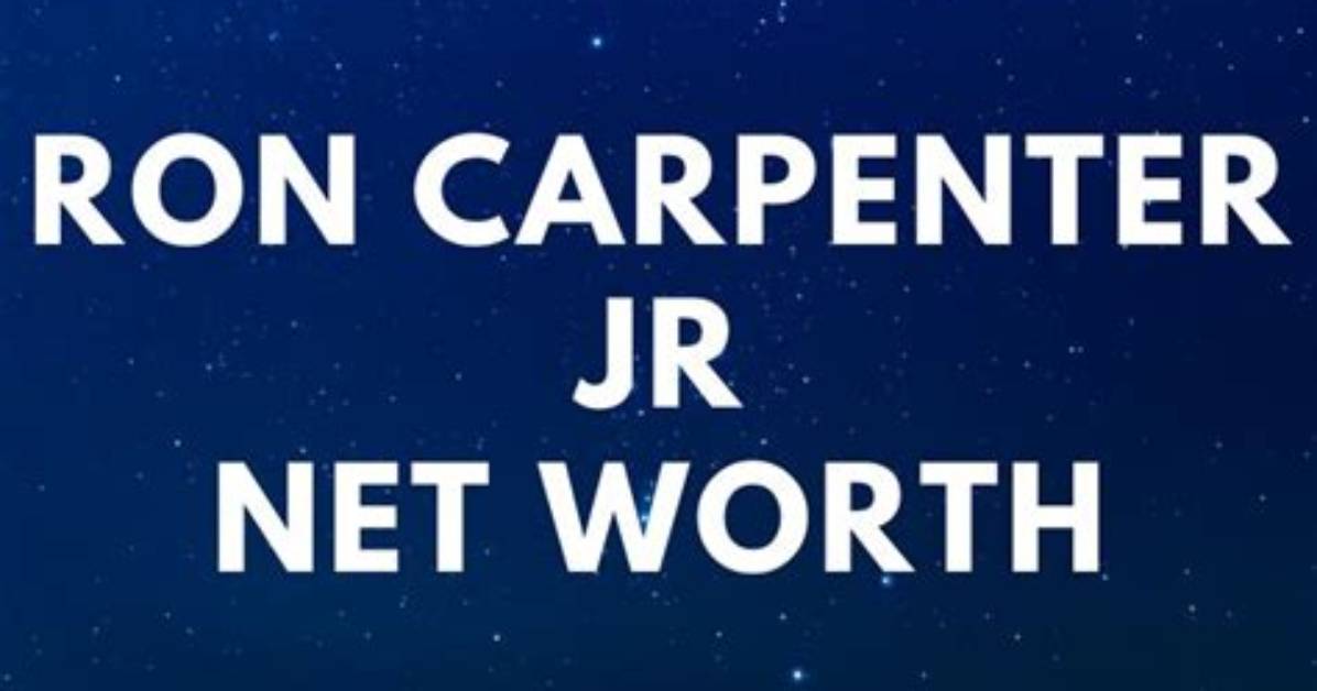 Ron Carpenter Net Worth | Wife |