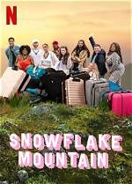 Snowflake Mountain Cast Were in Camp for as Long as the Average Holiday Abroad Thu 30 June 2022 |