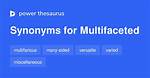 The Power of "Antonym of Multifaceted"