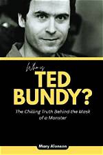The Spine-Chilling Truth: Ted Bundy's Son's Unknown Legacy