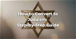 The Ultimate Guide to Judaism: Exploring the Judae Traditions and Beliefs