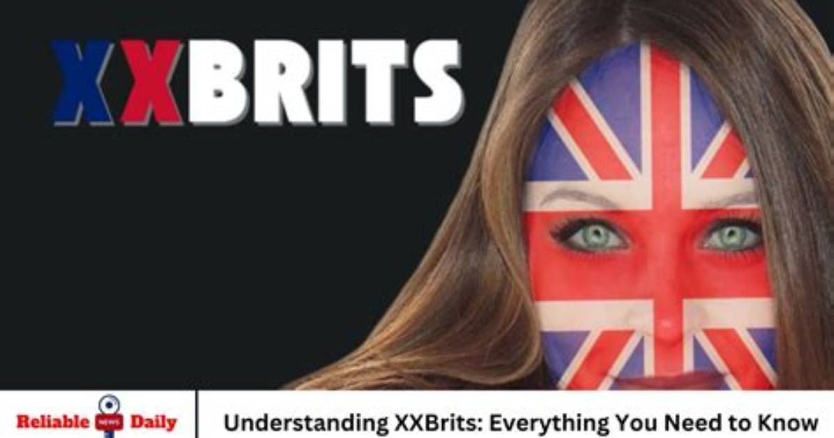 The Ultimate Guide to Understanding Xxbrits. Com