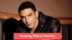 The Ultimate Guide to Vedang Raina: a Comprehensive Wiki