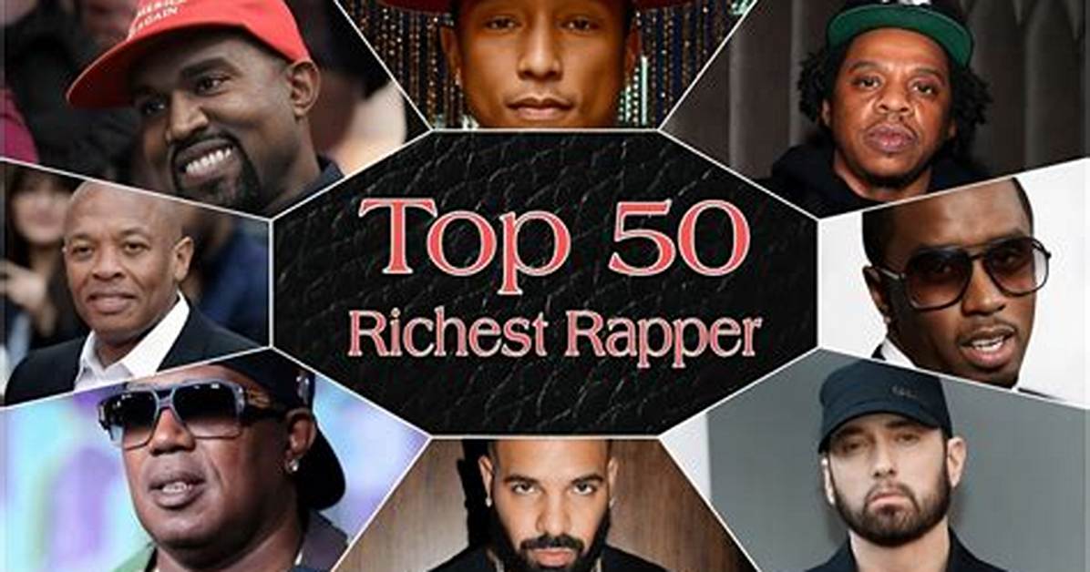 Top 50 Richest Rappers ·