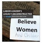 Uncovering the Labor Leader's Legacy