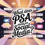 Understanding Psa on Social Media: What Does It Mean?