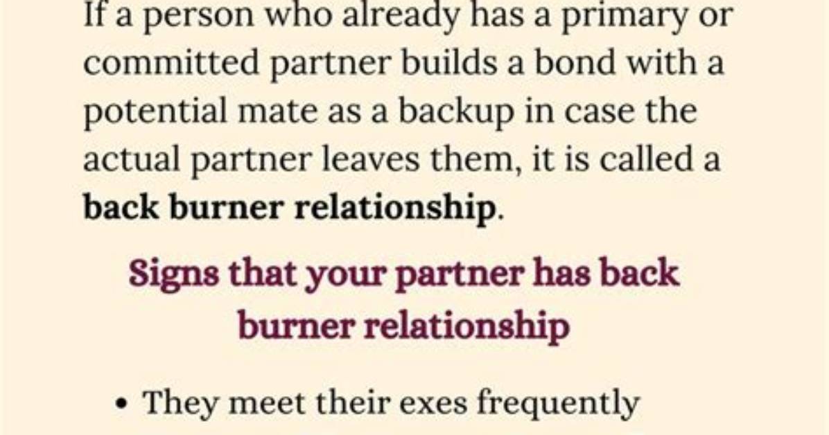 Understanding the Backburner Relationship Meaning