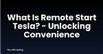 Unlocking Convenience: the Hidden Remote Start Revolution