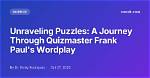 Unraveling the Life and Journey of Frank Fritz