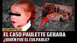 Unraveling the Mystery of Caso Paulette Gebara: a Deep Dive into the Case