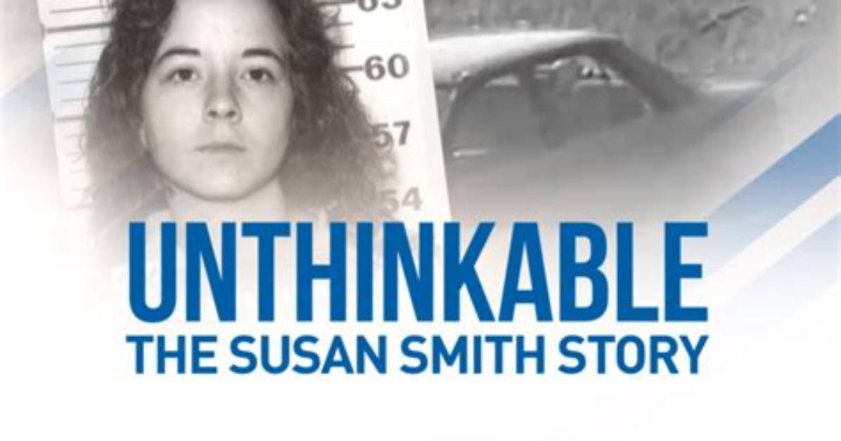 Unraveling the Tragedy: the Susan Smith Documentary