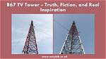Unveil the Secrets of B67 Tv Tower: a Journey of Discovery