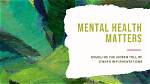Unveiling a Hidden Story of Mental Health Advocacy and Inspiration
