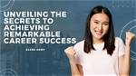 Unveiling the Secrets of a Remarkable Woman