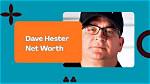 Unveiling the Wealth: Dave Hester's Net Worth
