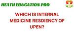 Upenn Internal Medicine Residency: Unveiling Medical Truths