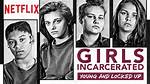Where Are the Girls Incarcerated Stars Now? Key Updates