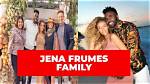 Who Are Jena Frumes Parents Mickey Frumes and Jayne Mansfield? Meet Jason Derulo’s Ex Family