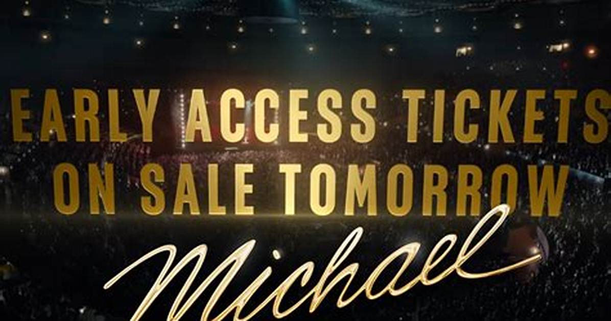 Your Guide to Early Access Tickets
